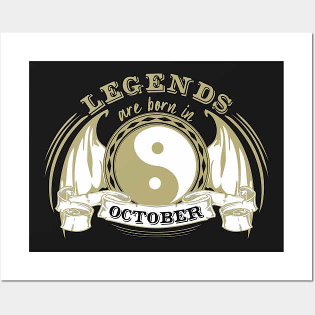 Legends are born in October Wall Art by Dreamteebox